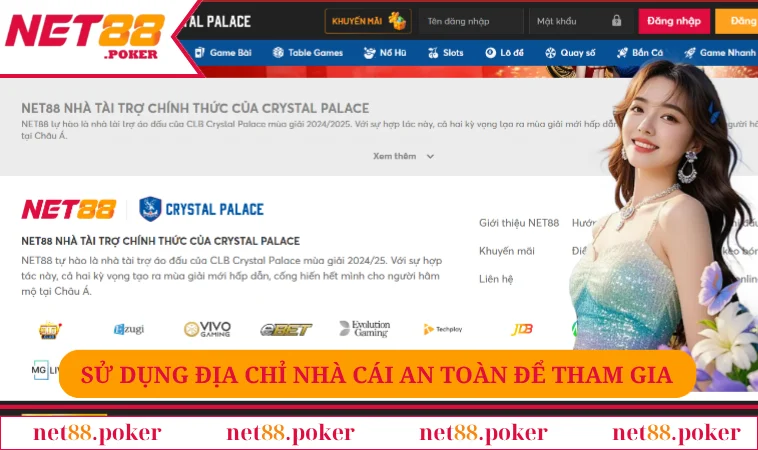 Net88 17 Sử dụng địa chỉ nhà cái an toàn để tham gia