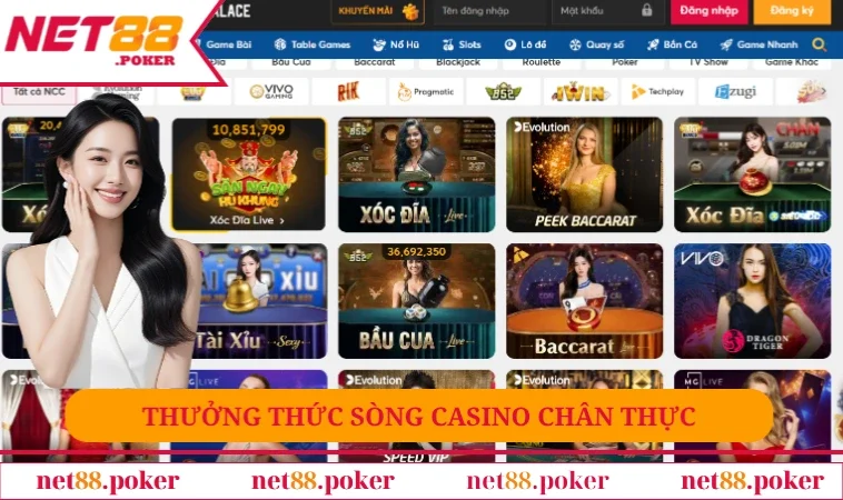 Net88 18 Thưởng thức sòng casino chân thực